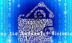 Web3: Exploring the Future of Blockchain Techno